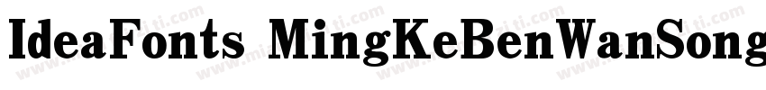 IdeaFonts MingKeBenWanSong字体转换